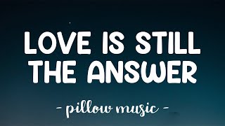 Love Is Still The Answer - Jason Mraz (Lyrics) 🎵