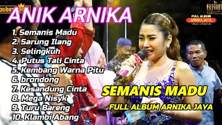 Download lagu SEMANIS MADU FULL ALBUM ANIK ARNIKA JAYA TERBARU 2025 mp3