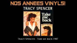 Tracy Spencer - Take Me Back 1987