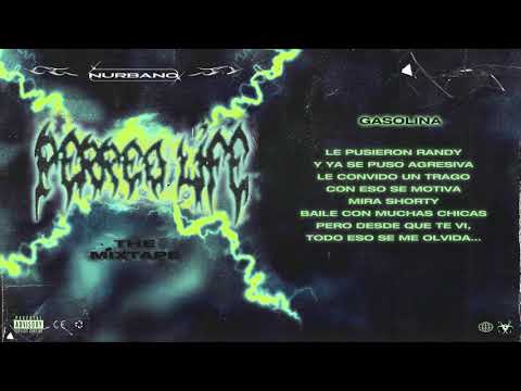 GASOLINA - NURBANO | Perreo Life The Mixtape