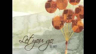 Ira May - Let you go