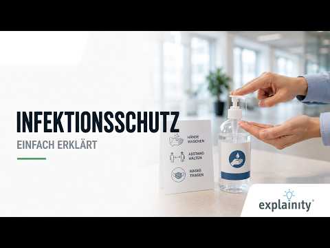 (Corona-)Infektionsschutz &ndash; einfach erklärt
