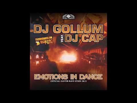 DJ Gollum feat DJ Cap - Emotions In Dance (Easter Rave Hymn 2k15) (Extended Mix)