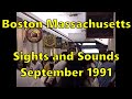 September 1991 Boston Massachusetts Sights And Sounds Tour Quincy Market More