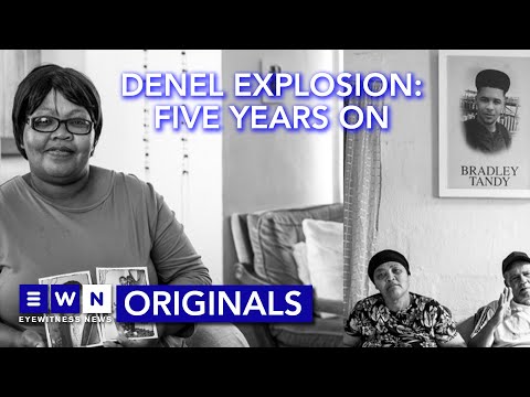 'My son went to work with his whole body, now there's only parts left' - Denel explosion 5 years on