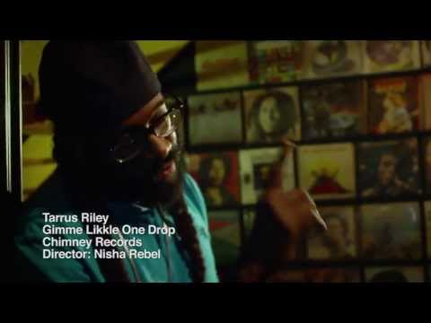 TARRUS RILEY - GIMME LIKKLE ONE DROP - [OFFICIAL HD VIDEO] - CHIMNEY RECORDS - 21ST HAPILOS DIGITAL