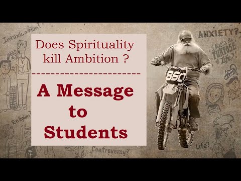 Sadhguru ultimate advice for students ||  Does spirituality kill ambition?