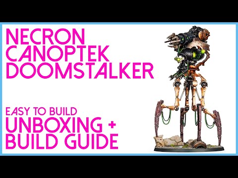 Necron Canoptek Doomstalker unbox and build guide