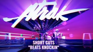 A-Trak Presents Short Cuts: Episode 8 - Jack Ü - Beat Steady