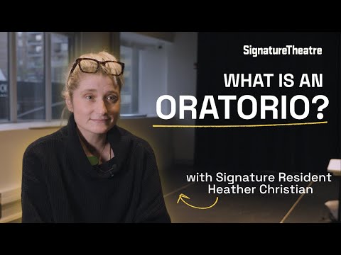 ORATORIO FOR LIVING THINGS: What Is An Oratorio?