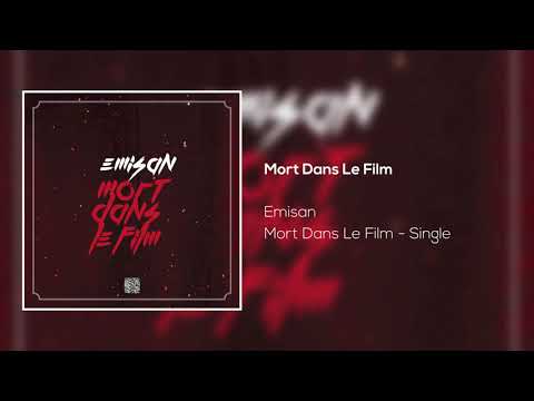 Emisan - Mort Dans Le Film (Audio)