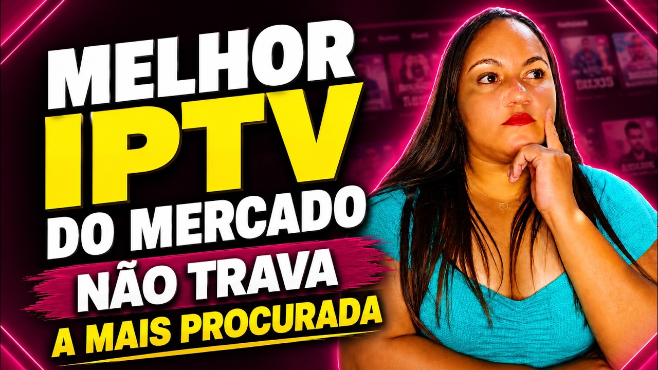 🔥 IPTV 2026 - MELHOR IPTV DO MERCADO! MELHOR IPTV DO MERCADO em 2026! (COMPLETO E SEM TRAVAMENTOS)