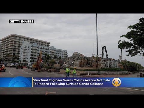 Structural Engineer Warns Collins Avenue Not Safe To Reopen Following Surfside Collapse