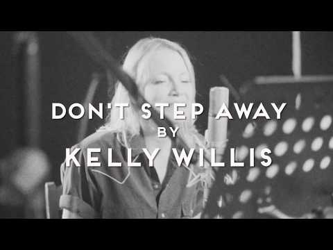 Kelly Willis - "Don't Step Away"