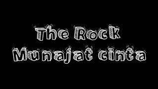 Download lagu The Rock - Munajat cinta ( Lyric Video ) mp3 Download lagu The Rock - Munajat cinta ( Lyric Video ) mp3