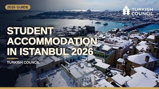 İstanbul'da Öğrenci Barınması 2026: Uluslararası Öğrenciler İçin Eksiksiz Rehber