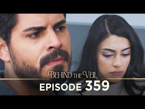 Gelin 359.Bölüm | Behind the Veil Episode 359 [ Season 3 ]