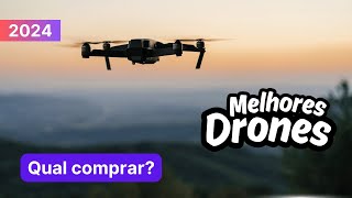 Drones: Top Melhores Drones para Comprar em 2024 Custo Benefício | Qual Drone Comprar 2024 Barato?