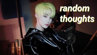 random kpop thoughts at 3am