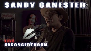 Download lagu SANDY CANESTER - Live at 58 Concert Room mp3 Download lagu SANDY CANESTER - Live at 58 Concert Room mp3
