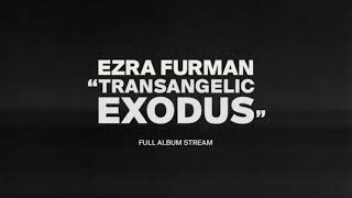 Ezra Furman - Transangelic Exodus [Full Album Stream]