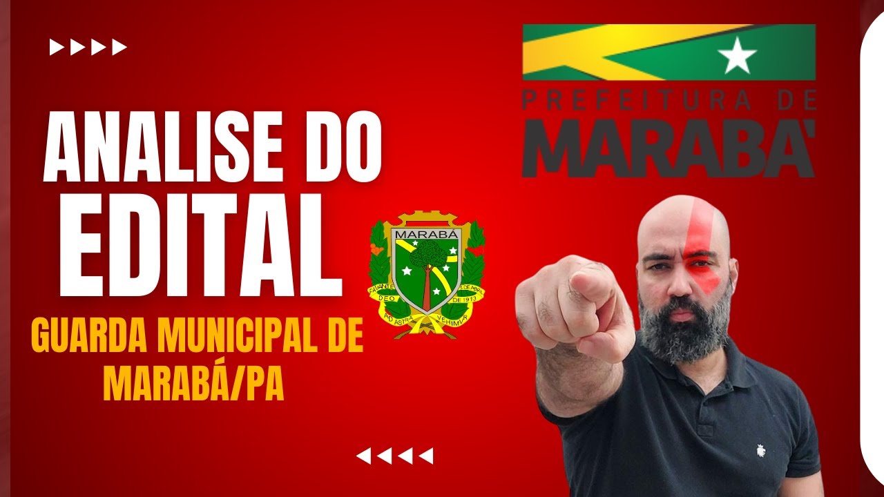Analise de Edital - Concurso Guarda Municipal de Marabá/PA