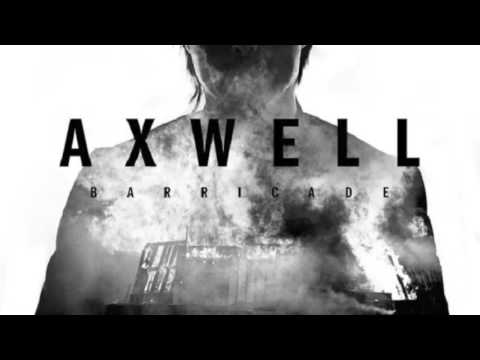 Axwell VS Ingrosso - Dark Barricade River (Pablo Denuit Smashup)
