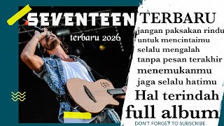 Download lagu Seventeen full album terbaru 2026 mp3