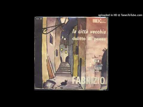 Fabrizio De André - La città vecchia (1965) prima versione non censurata 