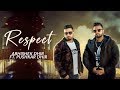 Respect - Abhishek Dhir Ft. Pushkar (Full Video) - New Punjabi Songs 2019 - Latest Punjabi Song 2019