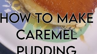 HOW TO MAKE CAREMEL PUDDING#The_Cake_House#youtube FULL RECIPE IN DESCRIPTION