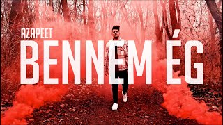azapeet - Bennem Ég 🔥