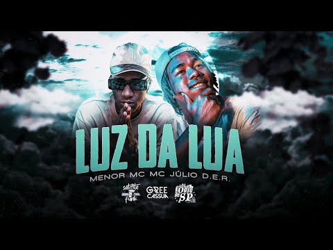 Menor MC, MC Julio D.E.R feat. DJ Matt-D - Luz da Lua