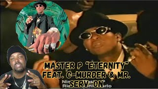 Master P - Eternity Feat. C-Murder &amp; Mr. Serv-On [Official Video] | REACTION