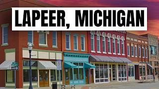 Is Lapeer Michigan The MOST Overlooked Place To Live?