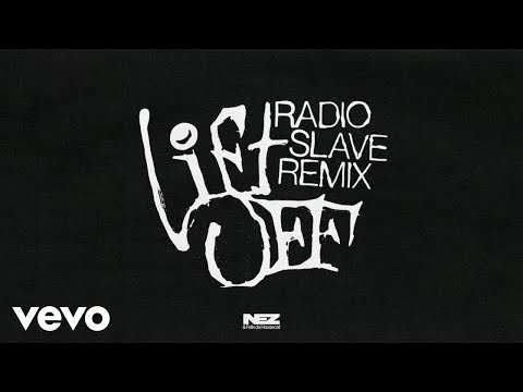 NEZ, Felix Da Housecat - Lift Off (Radio Slave's Nasty Thing Remix)