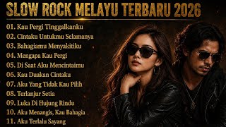 Download lagu SLOW ROCK MELAYU TERBARU 2026 | Kau Duakan Cintaku  mp3