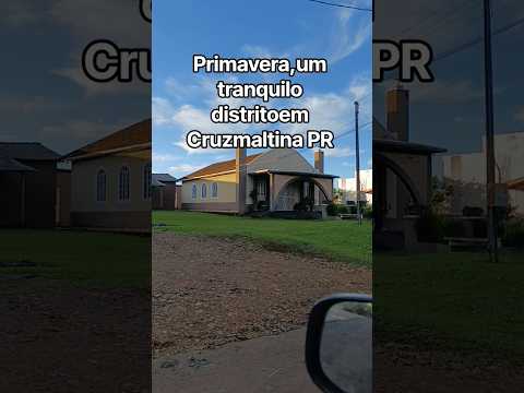 visitei o tranquilo distrito Primavera em Cruzmaltina no Paraná