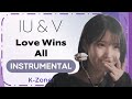 IU (ft. V) - Love wins all | Instrumental