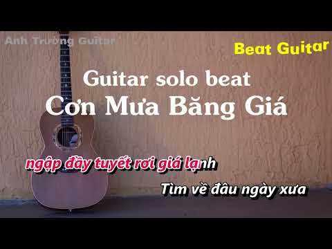 Karaoke Cơn Mưa Băng Giá - Bằng Kiều Guitar Solo Beat Acoustic | Anh Trường Guitar