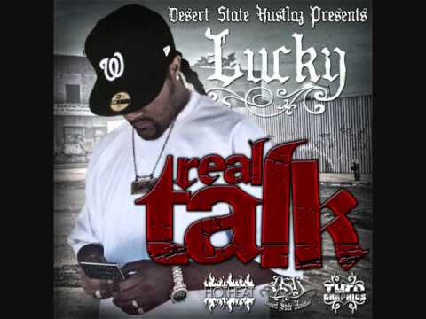 Lucky - Thats Right -  Real Talk Mixtape - Ft MACHE & Money Baby Jr - ARIZONA HIP HOP & RAP MUSIC