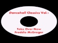 Freddie McGregor-Take Over Now (Dancehall Classics Vol.1)