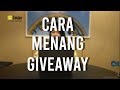 Cara menang Giveaway! DIJAMIN BERHASIL! Cara menang Giveaway! DIJAMIN BERHASIL!