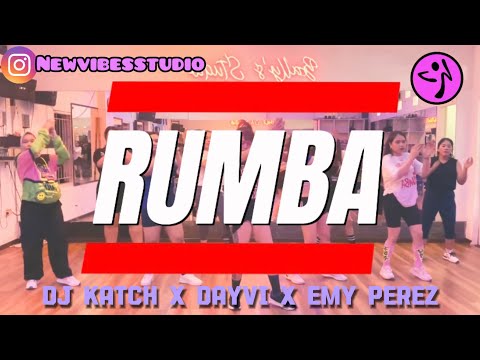 RUMBA - DJ KATCH X DAYVI X EMY PEREZ / ZUMBA / DANCE WORKOUT / @vibesstudio5668