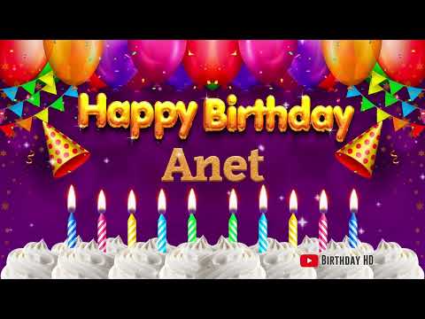 Anet Happy birthday To You - Happy Birthday song name Anet 🎁