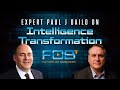 Intelligence Transformation with Dr. Paul J. Bailo