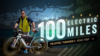 100 Miles On An E-Bike! Velotric Thunder 1 Review