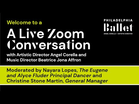 Philadelphia Ballet Presents A Zoom Interview with Angel Corella and Beatrice Affron