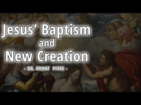 Jesus' Baptism and New Creation