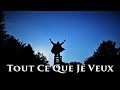 Tout Ce Que Je Veux (Official Music Video)